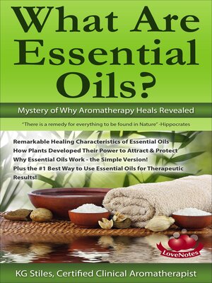 cover image of What Are Essential Oils? Mystery of Why Aromatherapy Heals Revealed